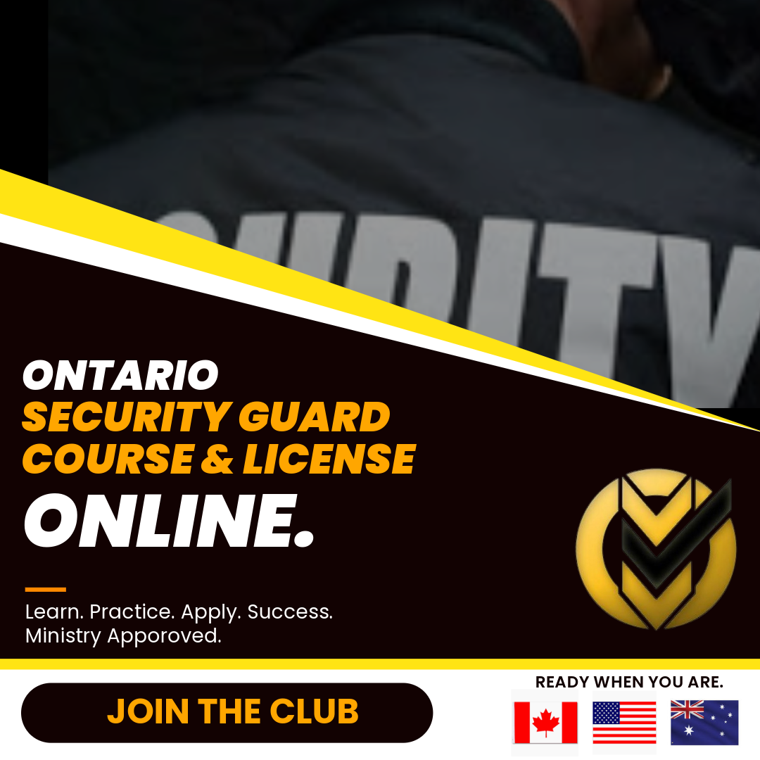 Online Security Guard Training Course License, Get Your Ontario Security Guard License