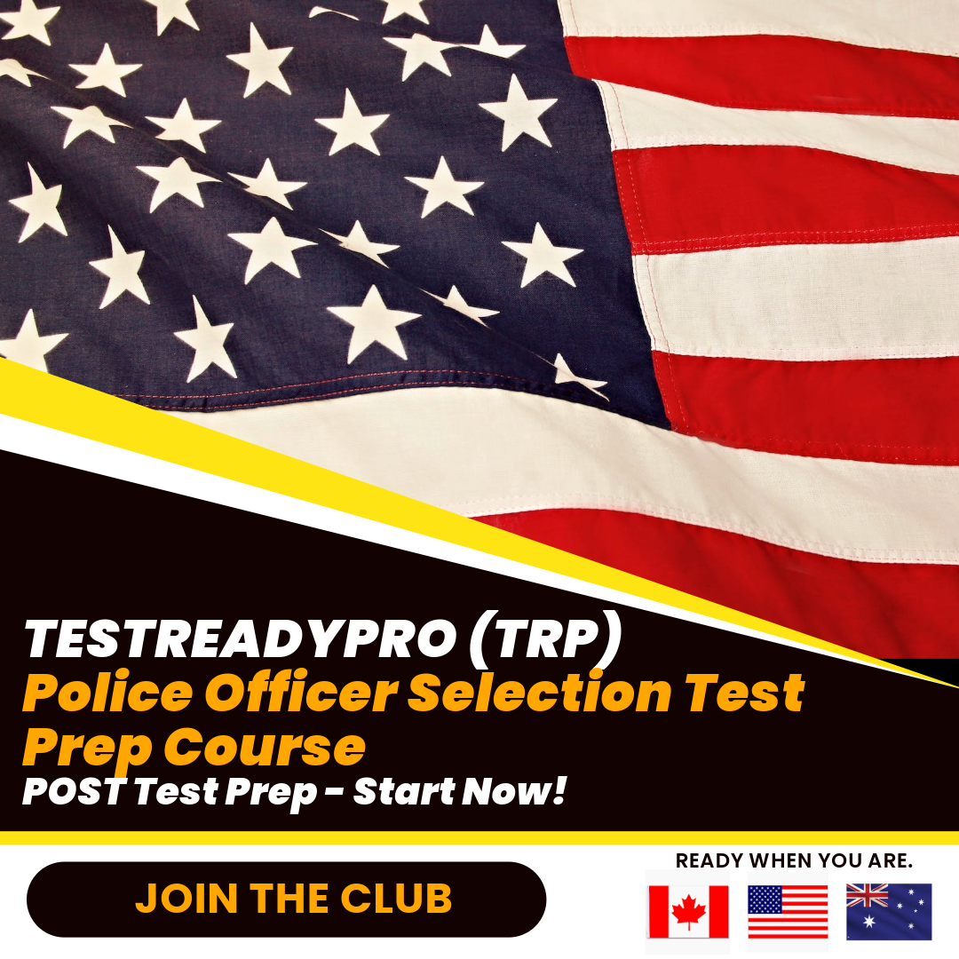 estReadyPro.com: Your Trusted Partner for POST & Federal Law Enforcement Exam Prep TestReadyPro.com is a leading resource for aspiring law enforcement officers preparing for the Police Officer Selection Test (POST) and similar federal exams. Trusted by candidates across the U.S. and Canada, including those pursuing roles with the FBI, Homeland Security, and Border Patrol, our comprehensive platform offers targeted practice exams, AI-enhanced learning materials, and real-time progress tracking. With tailored preparation for specific state and federal testing standards, TestReadyPro helps you gain the confidence and skills needed to excel in your exam and begin a successful career in law enforcement. Prepare smart with TestReadyPro and give yourself the advantage to succeed.